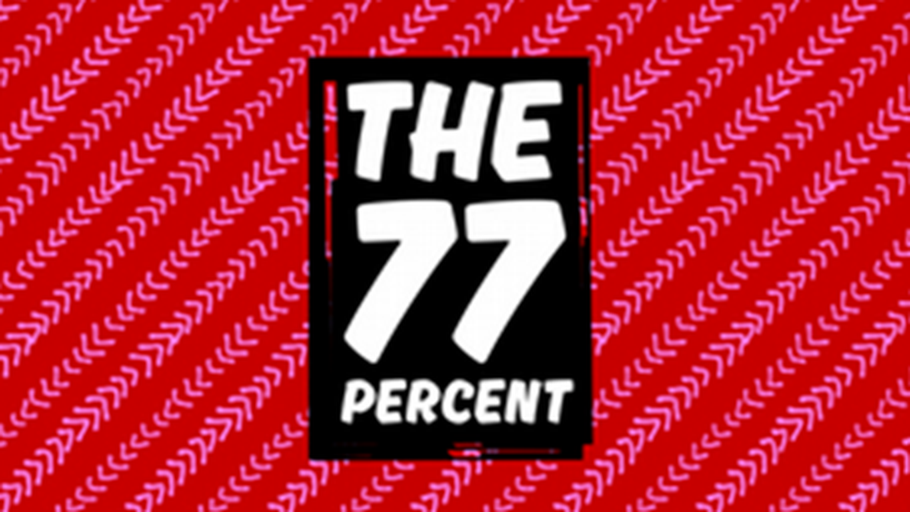 The 77 Percent