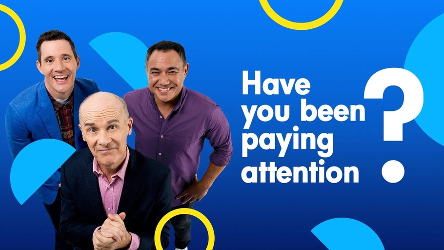 Have You Been Paying Attention?