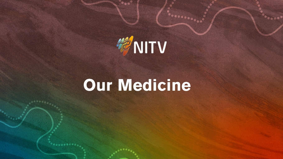 Our Medicine