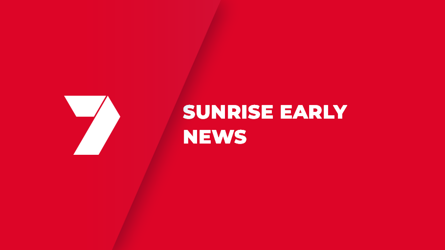 Sunrise Early News